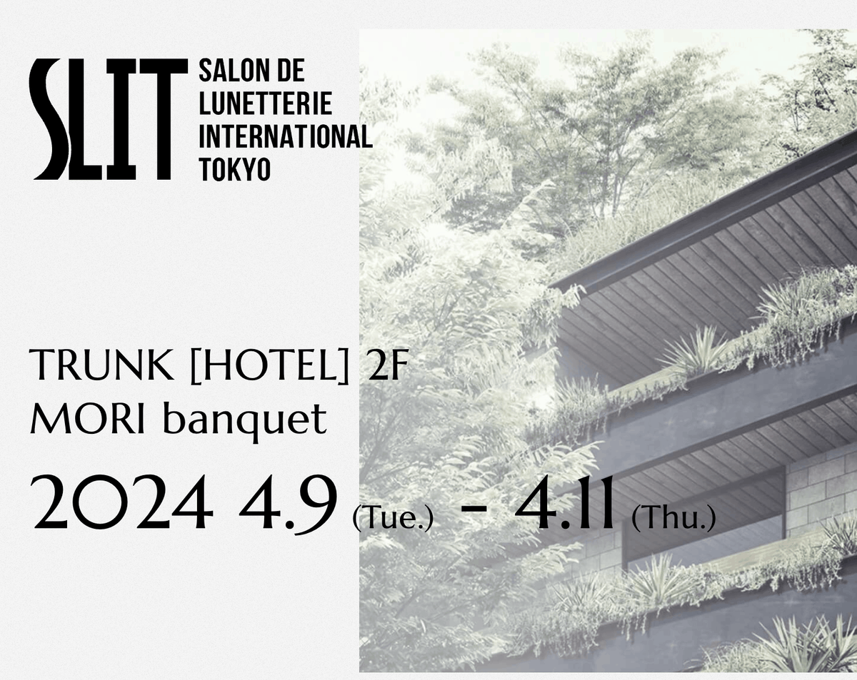 （2024年4月）弊社ブランド「METRONOME」、「Resonance」などがアイウェア展示会「SLIT」に出展いたしました
